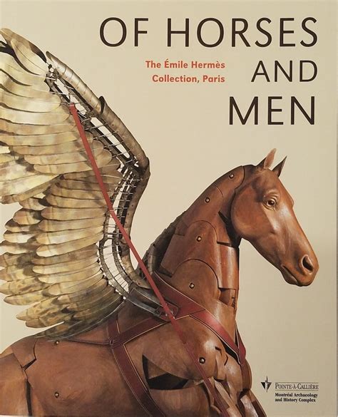 Of Horses and Men – The Émile Hermès Collection, Paris